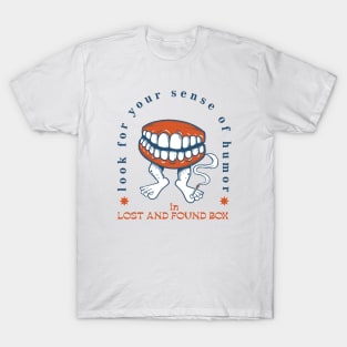 Don't laugh T-Shirt